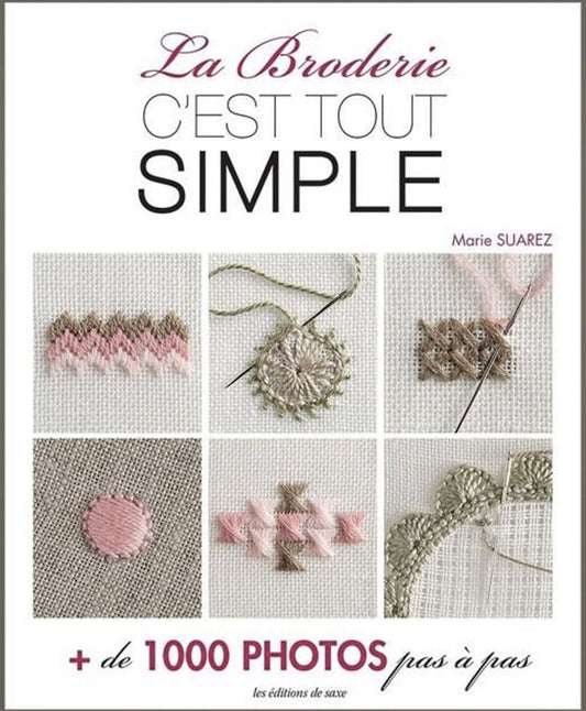 Apprendre les points de broderie avec le livre la broderie c'est tout simple