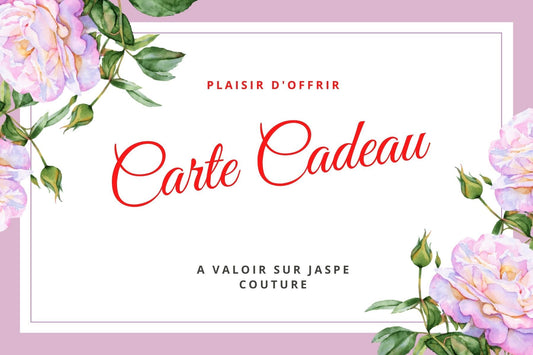 Faites plaisir avec la carte cadeau de Jaspe Couture