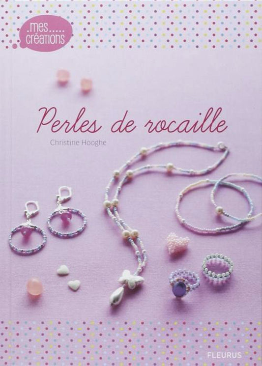 Perles de rocaille, bijoux à réaliser soi-même, christine Hooghe